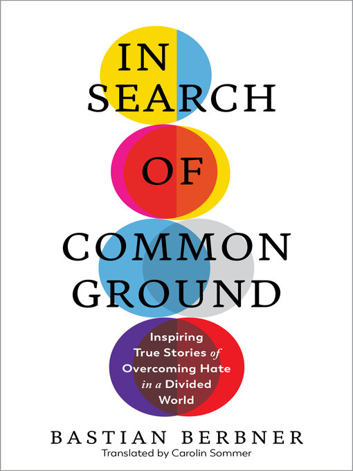 Title details for In Search of Common Ground by Bastian Berbner - Available